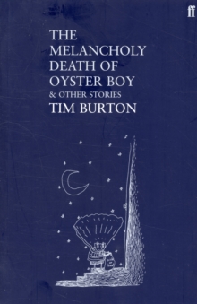 The Melancholy Death of Oyster Boy, Paperback Book The Melancholy Death of Oyster Boy, Paperback Book