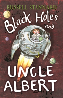 Black Holes and Uncle Albert, Paperback Book Black Holes and Uncle Albert, Paperback Book