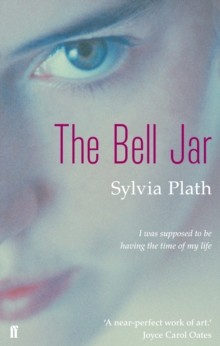 The Bell Jar, Paperback / softback Book The Bell Jar, Paperback / softback Book