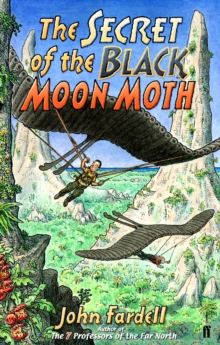 The Secret of the Black Moon Moth, Paperback / softback Book The Secret of the Black Moon Moth, Paperback / softback Book