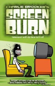 Charlie Brooker's Screen Burn, Paperback Book Charlie Brooker's Screen Burn, Paperback Book