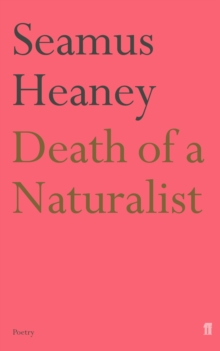 Death of a Naturalist, Paperback Book Death of a Naturalist, Paperback Book