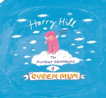 Further Adventures of the Queen Mum, Hardback Book Further Adventures of the Queen Mum, Hardback Book