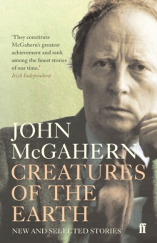 Creatures of the Earth : New and Selected Stories, Paperback Book Creatures of the Earth : New and Selected Stories, Paperback Book