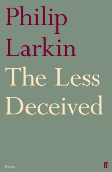 The Less Deceived, Paperback / softback Book The Less Deceived, Paperback / softback Book