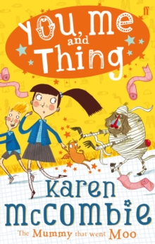 You, Me and Thing 4: the Mummy That Went Moo, Paperback Book You, Me and Thing 4: the Mummy That Went Moo, Paperback Book