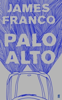 Palo Alto, Paperback Book Palo Alto, Paperback Book