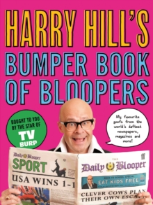 Harry Hill's Bumper Book of Bloopers, Paperback Book Harry Hill's Bumper Book of Bloopers, Paperback Book