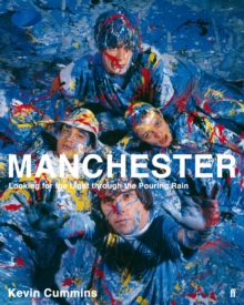 Manchester: Looking for the Light Through the Pouring Rain, Paperback Book Manchester: Looking for the Light Through the Pouring Rain, Paperback Book