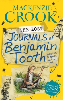 The Lost Journals of Benjamin Tooth, Paperback Book The Lost Journals of Benjamin Tooth, Paperback Book