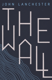 The Wall, Hardback Book The Wall, Hardback Book