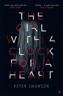 The Girl With A Clock For A Heart, Hardback Book The Girl With A Clock For A Heart, Hardback Book