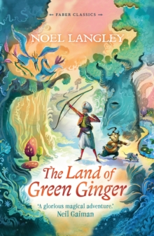 The Land of Green Ginger, Paperback Book The Land of Green Ginger, Paperback Book