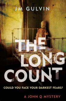 The Long Count : A John Q Mystery