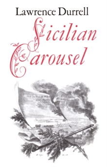 Sicilian Carousel, Paperback / softback Book Sicilian Carousel, Paperback / softback Book