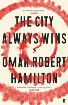The City Always Wins, Paperback / softback Book The City Always Wins, Paperback / softback Book