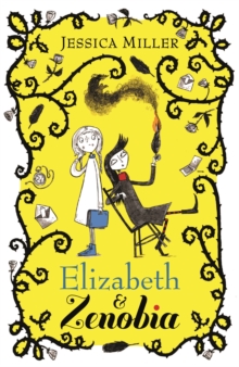 Elizabeth and Zenobia, Paperback / softback Book Elizabeth and Zenobia, Paperback / softback Book