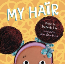 My Hair, Paperback / softback Book My Hair, Paperback / softback Book