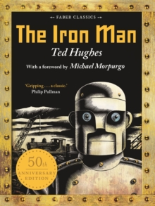 The Iron Man : 50th Anniversary Edition, Paperback / softback Book The Iron Man : 50th Anniversary Edition, Paperback / softback Book