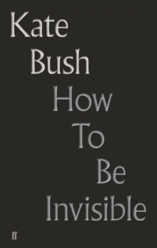 How To Be Invisible, Hardback Book How To Be Invisible, Hardback Book