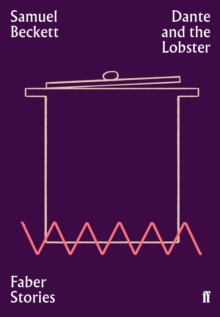 Dante and the Lobster : Faber Stories, Paperback / softback Book Dante and the Lobster : Faber Stories, Paperback / softback Book