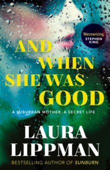 And When She Was Good, Paperback / softback Book And When She Was Good, Paperback / softback Book