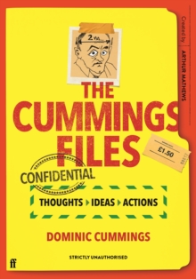 The Cummings Files: CONFIDENTIAL : Thoughts, Ideas, Actions by Dominic Cummings, Hardback Book The Cummings Files: CONFIDENTIAL : Thoughts, Ideas, Actions by Dominic Cummings, Hardback Book