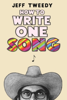 How to Write One Song, Hardback Book How to Write One Song, Hardback Book