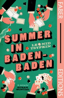 Summer in Baden-Baden (Faber Editions) : 'A miracle' - Susan Sontag