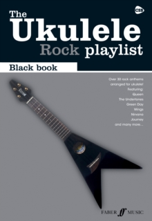 The Ukulele Rock Playlist: Black Book : Rock
