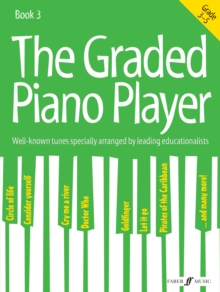 The Graded Piano Player: Grade 3-5, Sheet music Book The Graded Piano Player: Grade 3-5, Sheet music Book