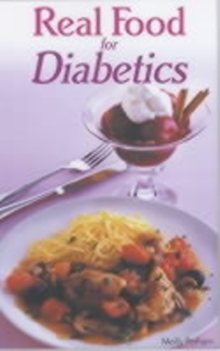 Real Food for Diabetics, Paperback Book Real Food for Diabetics, Paperback Book
