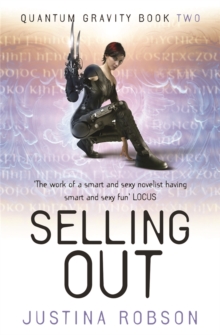 Selling Out : Quantum Gravity Book Two