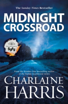 Midnight Crossroad : Now a major TV series: MIDNIGHT, TEXAS