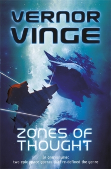 Zones of Thought : A Fire Upon the Deep, A Deepness in the Sky, Paperback / softback Book Zones of Thought : A Fire Upon the Deep, A Deepness in the Sky, Paperback / softback Book