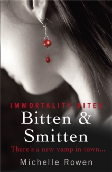 Bitten & Smitten : An Immortality Bites Novel, Paperback Book Bitten & Smitten : An Immortality Bites Novel, Paperback Book