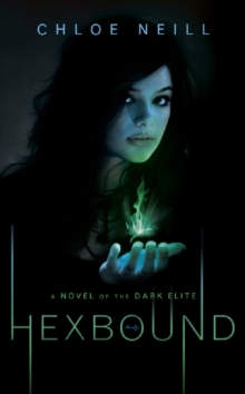 Hexbound : A Novel of the Dark Elite