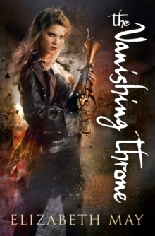 The Vanishing Throne, Paperback / softback Book The Vanishing Throne, Paperback / softback Book