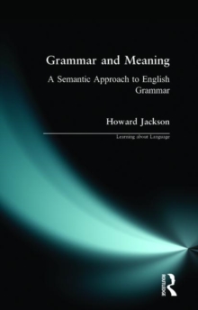 Grammar and Meaning : A Semantic Approach to English Grammar, Paperback Book Grammar and Meaning : A Semantic Approach to English Grammar, Paperback Book