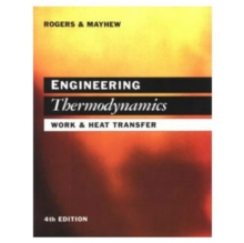 Engineering Thermodynamics : Work and Heat Transfer, Paperback Book Engineering Thermodynamics : Work and Heat Transfer, Paperback Book