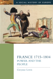 France 1715-1804 : Power and the People
