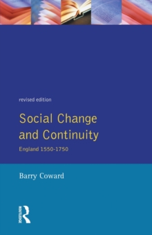 Social Change and Continuity : England 1550-1750, Paperback Book Social Change and Continuity : England 1550-1750, Paperback Book