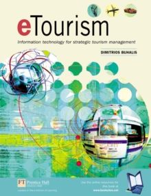 Etourism : Information Technology for Strategic Tourism Management, Paperback Book Etourism : Information Technology for Strategic Tourism Management, Paperback Book