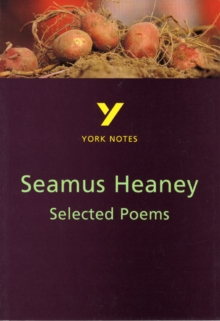 Selected Poems of Seamus Heaney: York Notes for GCSE, Paperback Book Selected Poems of Seamus Heaney: York Notes for GCSE, Paperback Book