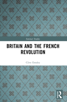 Britain and the French Revolution, Paperback Book Britain and the French Revolution, Paperback Book