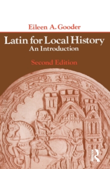 Latin for Local History : An Introduction, Paperback Book Latin for Local History : An Introduction, Paperback Book