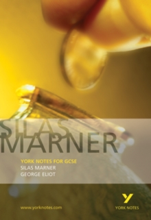 Silas Marner: York Notes for GCSE, Paperback Book Silas Marner: York Notes for GCSE, Paperback Book