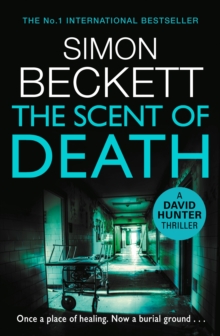 The Scent of Death : (David Hunter 6), Hardback Book The Scent of Death : (David Hunter 6), Hardback Book