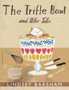 The Trifle Bowl and Other Tales, Hardback Book The Trifle Bowl and Other Tales, Hardback Book