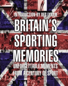 Britain's Sporting Memories, Hardback Book Britain's Sporting Memories, Hardback Book